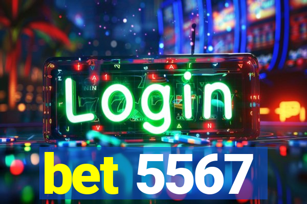 bet 5567